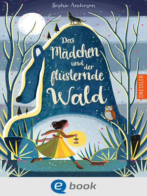 cover image of Das Mädchen und der flüsternde Wald